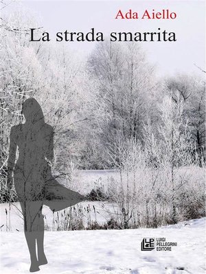 cover image of La strada smarrita